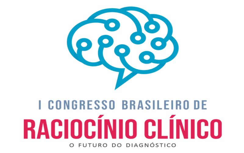 Primeiro Congresso Brasileiro de Raciocínio Clínico: Participe!